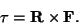 \begin{displaymath}\bf\tau = R \times F \rm .\end{displaymath}